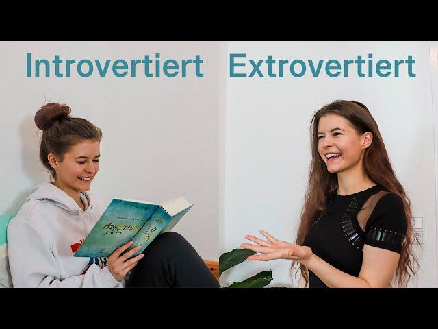 Bist du Introvertiert, Extrovertiert oder Ambivertiert? (+ Konfliktpunkte)