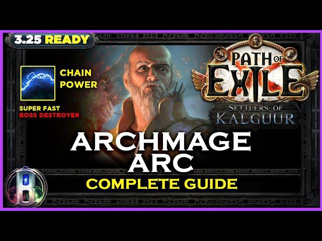 [PoE 3.25] ARCHMAGE ARC HIEROPHANT - PATH OF EXILE SETTLERS OF KALGUUR - POE BUILDS