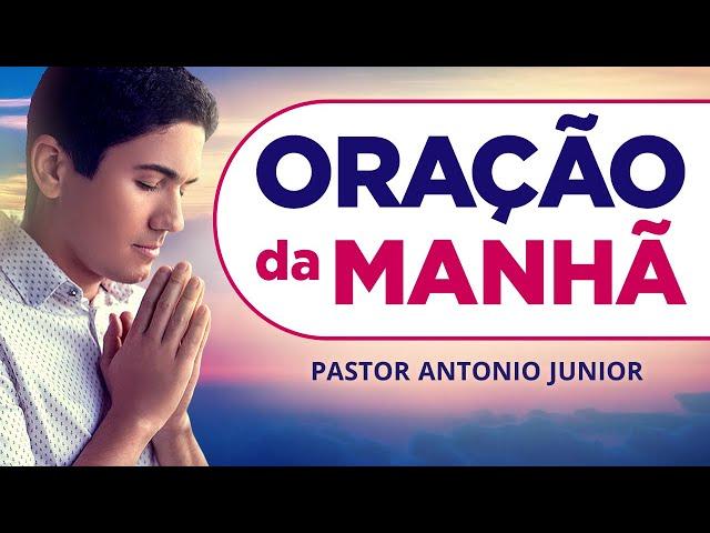 ORAÇÃO DA MANHÃ DE HOJE - 21/10 - Faça seu Pedido de Oração