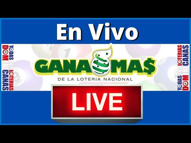 EN VIVO Loteria GANA MAS De Hoy | TODAS LAS LOTERIAS DOMINICANAS