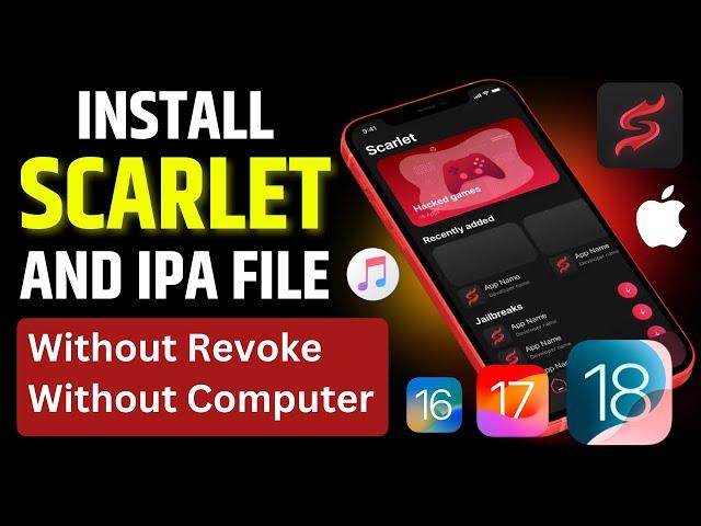 New Method to Install Scarlet on iPhone (iOS 15-18) | Install IPA Files on iPhone/iPad Without PC