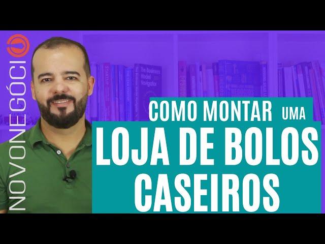 Como Montar uma Loja de Bolos ou Mini Fábrica do ZERO