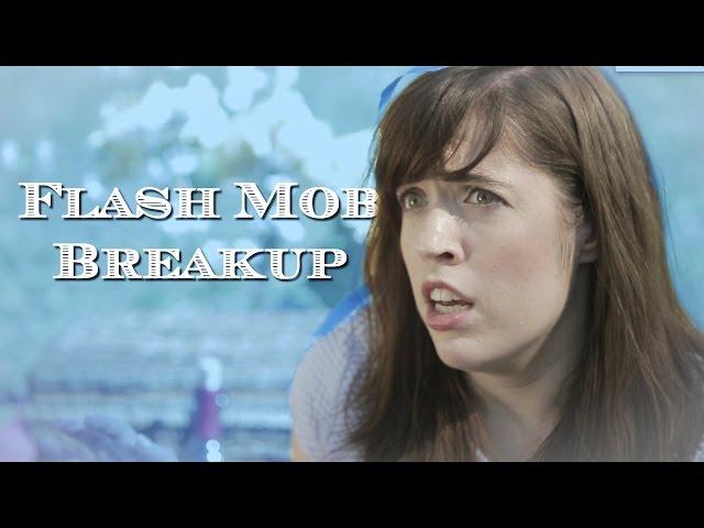 Flash Mob Breakup