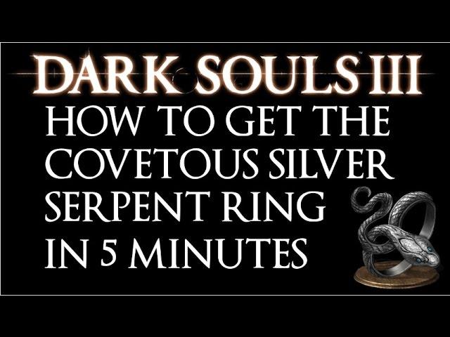 DARK SOULS 3 HOW TO get the Covetous Silver Serpent Ring in 5 MINUTES