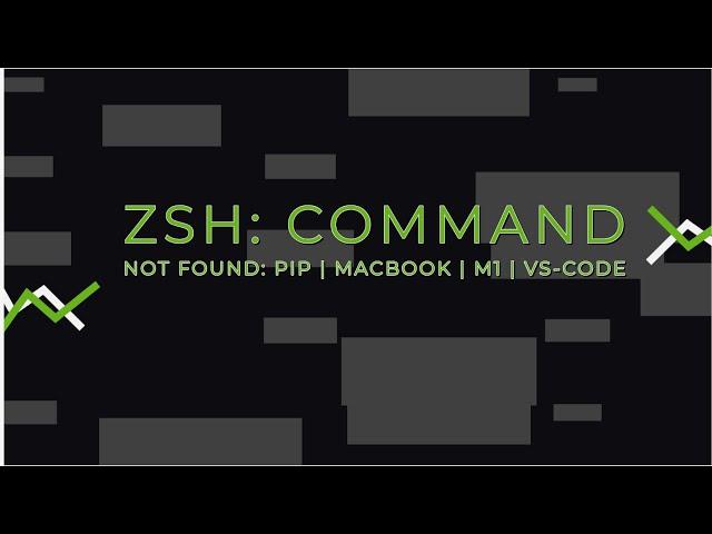 zsh: command not found: pip | Macbook | M1 | VS-Code