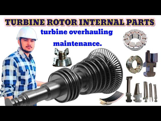 steam turbine rotor|turbine rotor internal| turbine overhauling maintenance|steam turbine|turbine