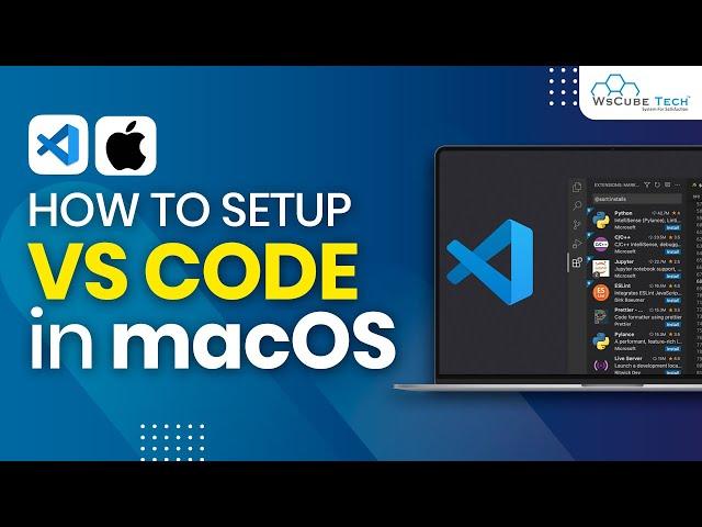 VS CODE INSTALLATION  Download & Install Visual Studio Code on Mac OS