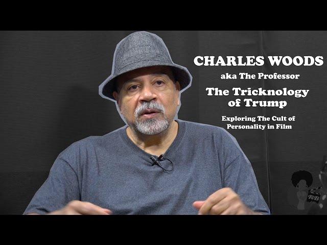 Charles Woods - The Tricknology of Trump (2016)