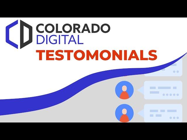 Colorado Digital - Customer Testimonials