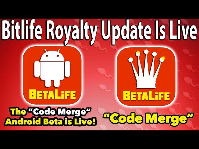 BITLIFE - New Android Royalty Update Is Finally Here!