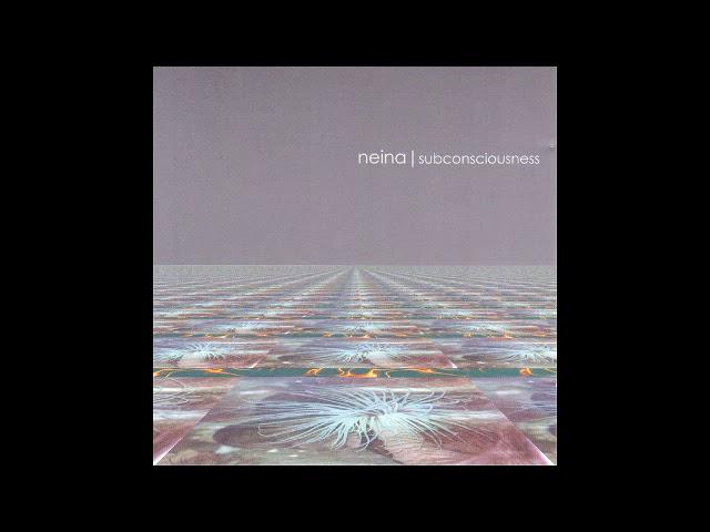 Neina - Subconsciousness [Full Album]