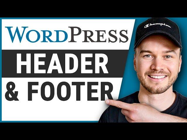 How to Create a Simple Header & Footer on Wordpress (Step-by-Step)