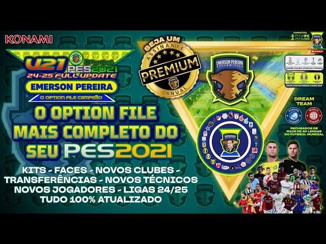 PES2021 - OF FV21 - SUPER LANÇAMENTO! TEMPORADA 2025 - TODAS LIGAS ATUALIZADAS - LINK DESCRIÇÃO ️