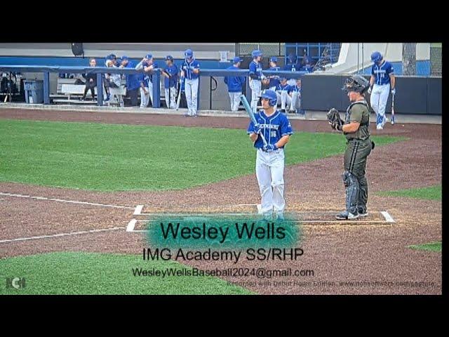 Wesley Wells SS RHP IMG Academy 2025 Season Update C