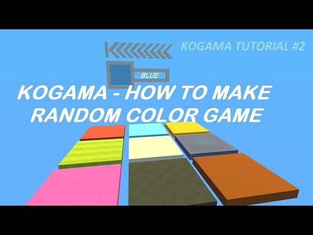 Kogama | How to make Random Color Game