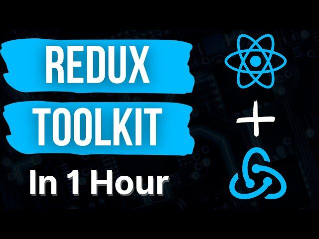 Learn Redux Toolkit in 1 Hour | Redux Toolkit Crash Course | Redux Toolkit Tutorial