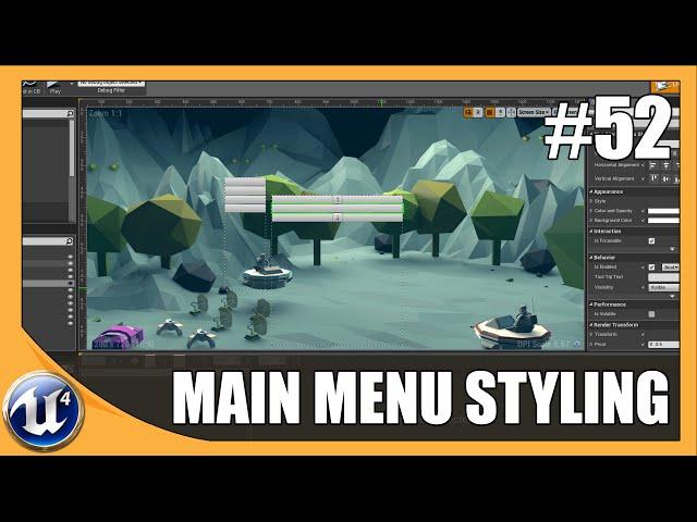 Styling our Main Menu - #52 Unreal Engine 4 Beginner Tutorial Series