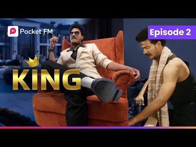 King | Episode 2 | வேலைக்காரனாக வாழும் பணக்காரன்!!! | Velaikkaaranaaga vaazhum pannakkaaran!!!