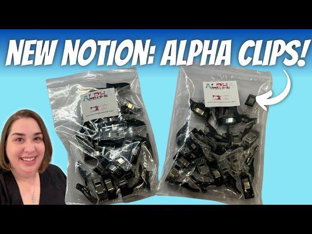 NEW NOTION - Alpha Clips by Sewing by Sarah!