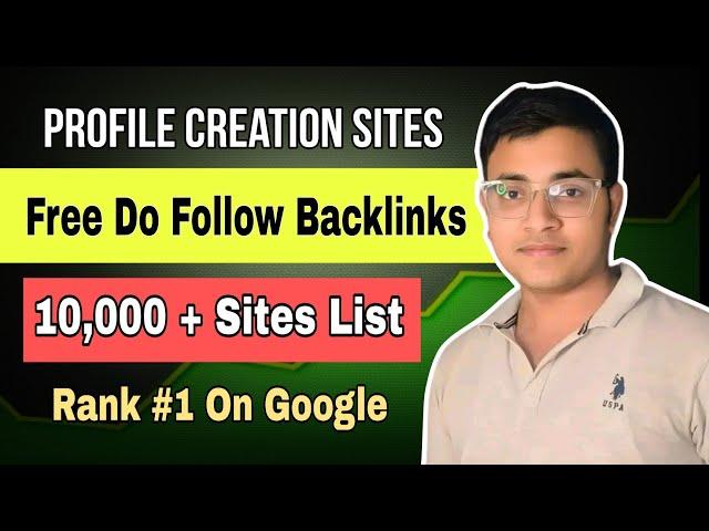 10,000 Free Dofollow Backlinks List | Do Follow Backlinks Sites | Off Page SEO