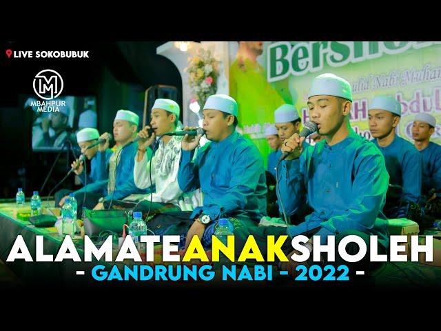 SHOLAWAT VIRAL ALAMATE ANAK SHOLEH - GANDRUNG NABI LIVE SOKOBUBUK