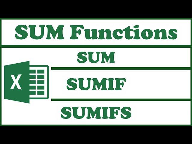 MICROSOFT EXCEL SUM SUMIF SUMIFS FUNCTIONS