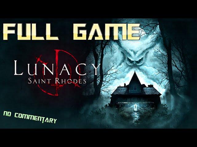 Lunacy: Saint Rhodes|  Full Game Walkthrough | No Commentary