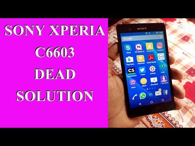 Sony XPERIA C6603 dead fix