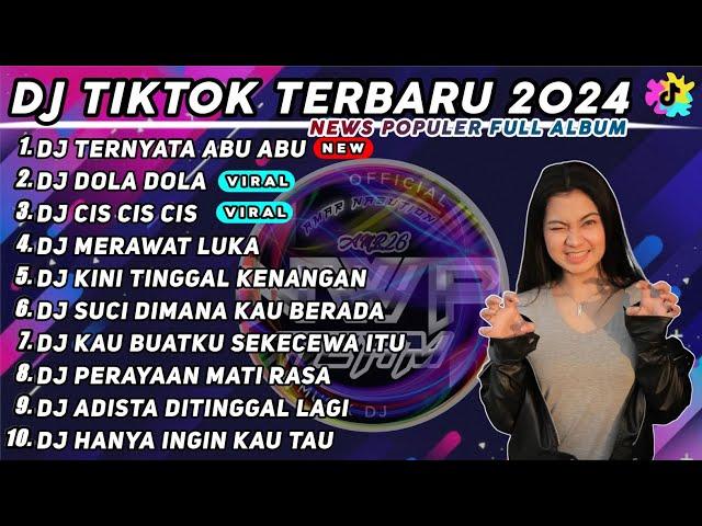 DJ TERNYATA ABU ABU - DJ DOLA DOLA KITA SALAH DOLA - DJ CIS CIS FAJA SEKALI REMIX VIRAL TIK TOK 2024