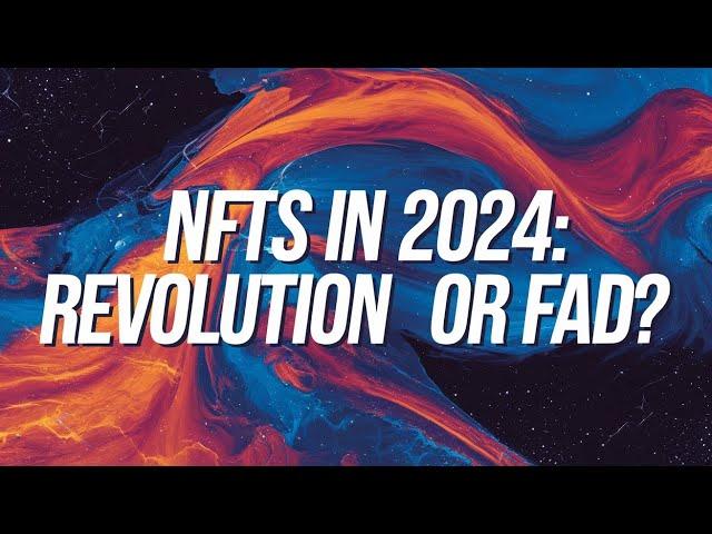 NFTs in 2025: Revolution or Fad? | The Future of Digital Ownership Explained