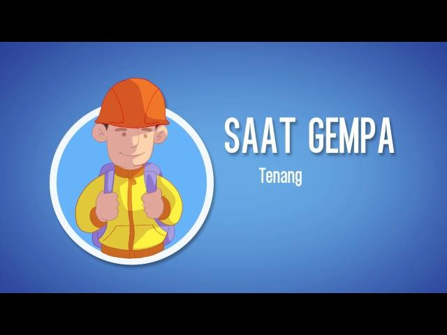 Tanggap , Tangkas , Tangguh Menghadapi Bencana "Gempa Bumi"