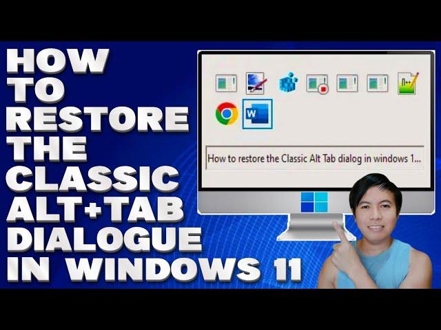 How To Restore The Classic Alt+Tab Dialogue in Windows 10/11 [Guide]