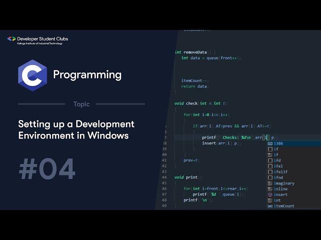 4. Development Environment Setup - Windows | C Tutorials | DSC KIIT