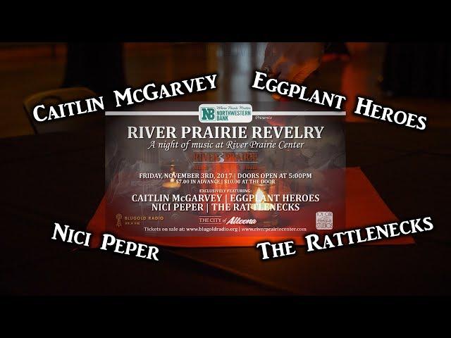 River Prarie Revelry (A Night Of Music)