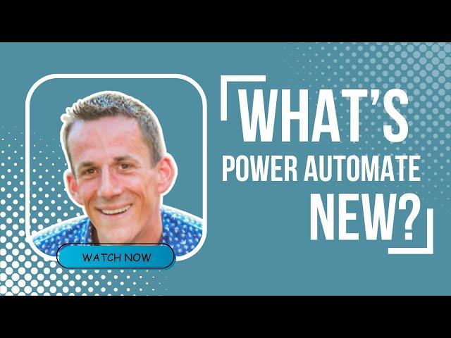 What's new in Power Automate? Designer, GPT & Copilot #PowerAutomate