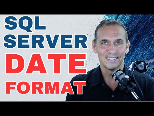 SQL Server Date Format | SQL Tutorial for Data Analyst with Billy Thomas ALLJOY Data