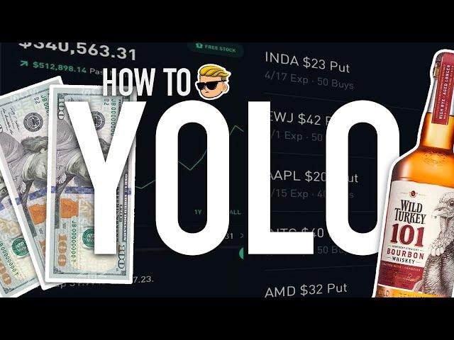 How To YOLO Your Life Savings (and make millions)