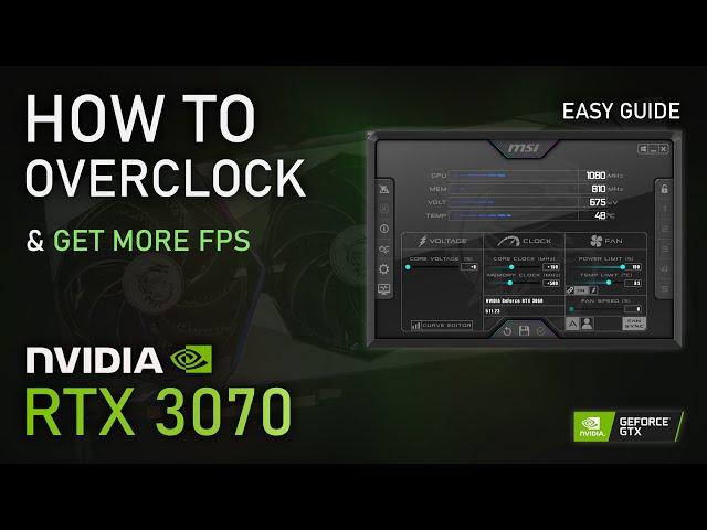 How to OVERCLOCK RTX 3070 for more FPS | 2022 Easy Tutorial