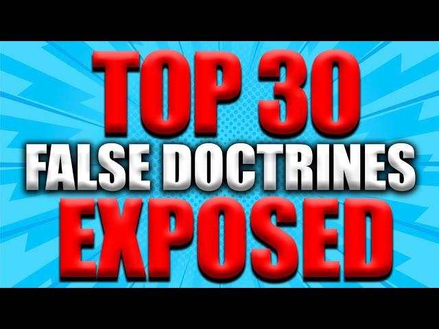 Top 30 False BELIEFS Christians must RUN from | FALSE TEACHERS EXPOSED | Christian Reaction