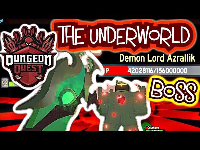 FIRST BATTLE IN THE UNDERWORLD!!! DEFEAT *NEW BOSSES* Demon Lord Azrallik in DUNGEON QUEST [ROBLOX]