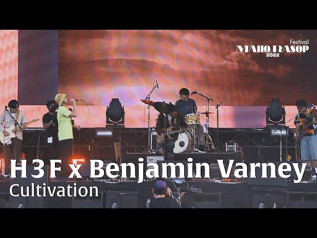 H 3 F x Benjamin Varney – Cultivation (Live) | Maho Rasop Festival 2022