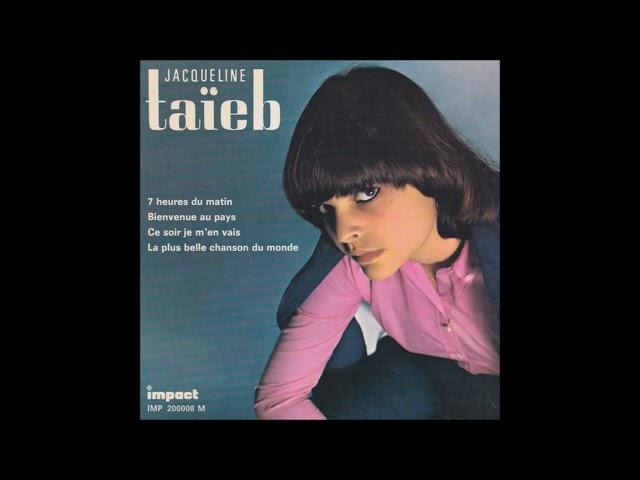 Jacqueline Taïeb - Ce soir je m'en vais (France, 1967)