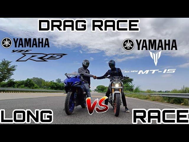 YAMAHA R15 V4 VS YAMAHA MT-15  || DRAG RACE ||