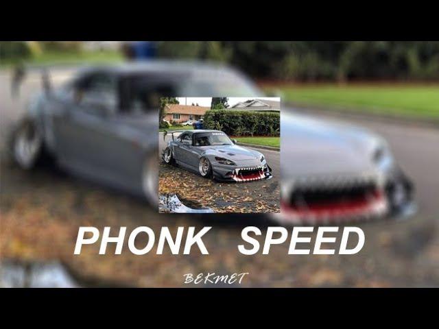 Speed up Phonk Playlist #10 BEKMET PHONK