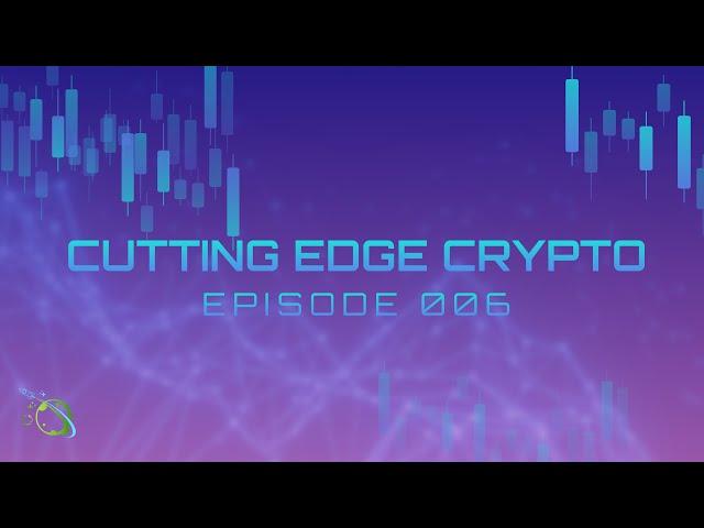 EPISODE 006 - UK Legislation, SEC Confusion, Monero Leak & More!