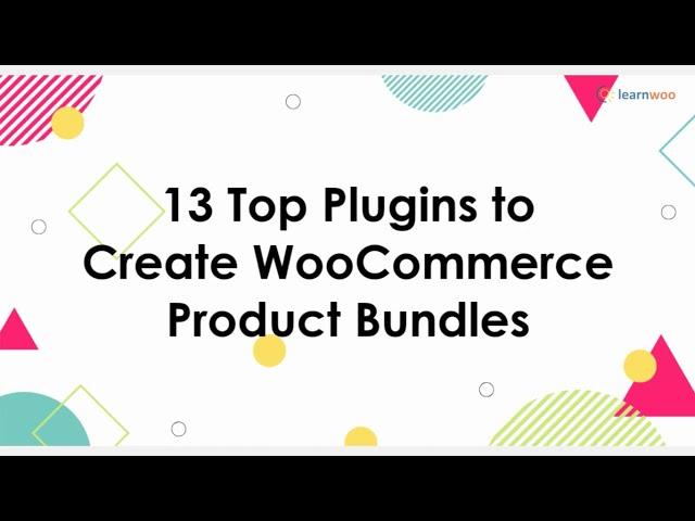 13 Best WooCommerce Product Bundle Plugins | Increase Average Order Value in your Store