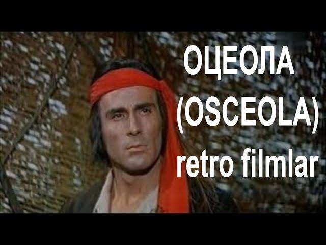 ОЦЕОЛА  (OSCEOLA)  1971  YIL   RETRO FILMLAR