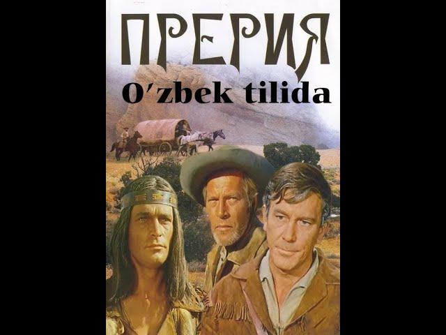 Прерия (1968) HD форматда O'zbek tilida