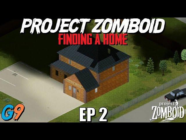 Project Zomboid (Build 41) Let's Play EP2 - Finding A Home