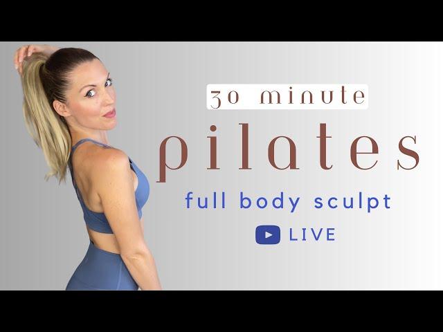 30 MIN PILATES WORKOUT (Full Body Super Sculpt)